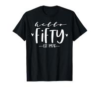 Hello Fifty Est 1976 50th Birthday Women 50-Year-Old T-Shirt