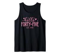 Hello Forty-Five Est. 1981 Funny 45th Birthday Women Débardeur