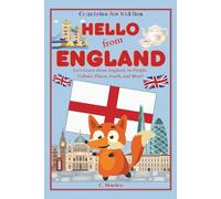 Hello from England: Let's Learn about England, Its People, Culture, Places, Foods, and More!