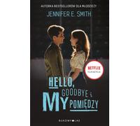 Hello, Goodbye and us in between - Jennifer E. Smith (Buch auf Polnisch)