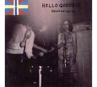 Hello Goodbye - Haunted Holiday [Import]