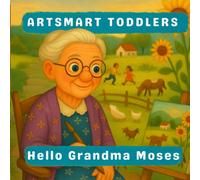 Hello Grandma Moses
