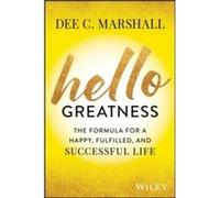 Hello Greatness The Formula for a Happy Fulfille d and Success Life by Marshall Hardcover Book Marshall (Auteur)