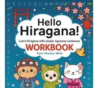 Hello Hiragana: Learn hiragana with simple Japanese sentences