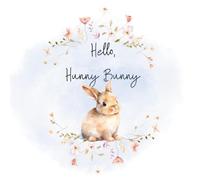 Hello, Hunny Bunny