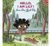 Hello, I am Lily from New-York City (livre-CD)