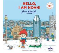 Hello i am noah from Canada - Livre + audio Ecoute et Téléchargement mp3 sur site - Stéphane Husar - Abc Melody - broché - Méthode de langue