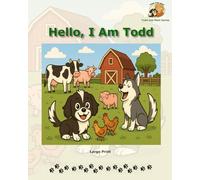 Hello, I Am Todd: An Introduction