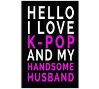 Hello I Love K-Pop & My Handso
