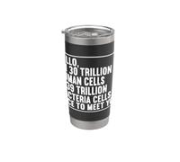 Hello I'm 30 Trillion Human Cells Biologie Science Nerd Humour Gobelet isotherme en acier inoxydable double paroi