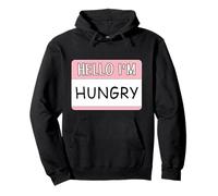 Hello I'm Hungry Sweat à Capuche