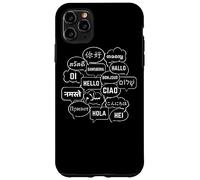 Hello in Many Languages Translator Globetrotter Polyglot Coque pour iPhone 11 Pro Max