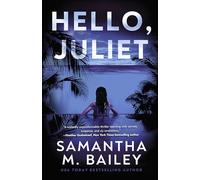 Hello, Juliet
