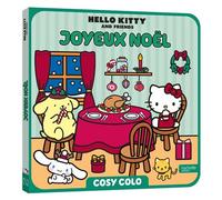 Hello Kitty & Friends - Joyeux Noël - Cosy Colo - Sanrio Studios - Hachette Jeunesse - broché - Document jeunesse