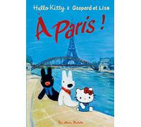 Hello Kitty & Gaspard et Lisa à Paris !
