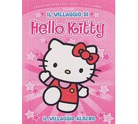 Hello Kitty - Il villaggio di Hello Kitty - Il villaggio albero (edizione speciale) (+CD+libro)