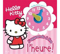 Hello Kitty: J'apprends à lire l'heure !