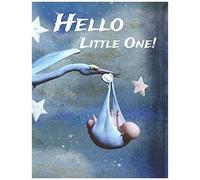 Hello Little One!