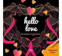 hello love - 6 cartes à gratter