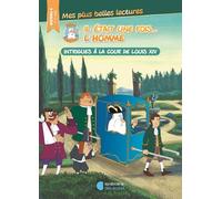 Hello Maestro ! Il Était Une Fois? L'homme - Le Grand Siècle De Louis Xiv - Niveau 4