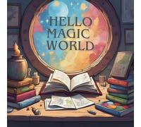 Hello Magic World: coloring book