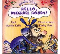 Hello, Michael Rosen