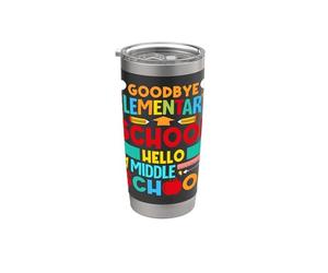 Hello Middle School, Goodbye Elementary School 2026 Last Day Gobelet isotherme en acier inoxydable double paroi