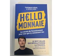 Hello Monnaie - Les Secrets De L?Investissement Pour Ceux Qui N?Y Connaissent Rien