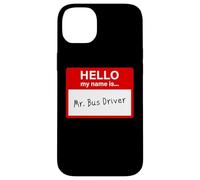 Hello My Name is... Mr. Bus Driver - Men's Cute School Coque pour iPhone 14 Plus
