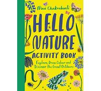 Hello Nature Activity Book – Explore, Draw, Colour and Discover the Great Outdoors