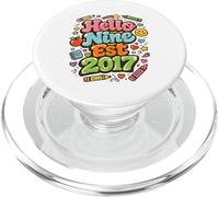 Hello Nine Est 2017 Joyeux 9e Anniversaire Fille de 9 Ans PopSockets PopGrip pour MagSafe