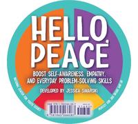 Hello, Peace: Boost Self-Awareness, Empathy, and Everyday Problem-Solving Skills (Your Magic Backpack)