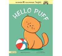 Hello puff - Duchene - Chattycat - cartonné - Album jeunesse dès 3 ans