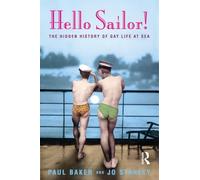 Hello Sailor!: The hidden history of gay life at sea