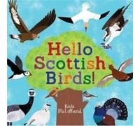 Hello Scottish Birds by Kate McLelland Kate McLelland (Auteur)
