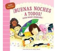 Hello Spanish! Good Night, Everyone! / ¡Buenas Noches A Todos!