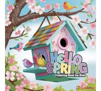 Hello Spring - A Cute Coloring Book for Kids: Celebrate the Joy of Spring with Adorable Lambs, Chicks, and Bunnies!