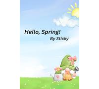 Hello, Spring!: toddler's colouring book