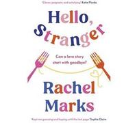 Hello Stranger - Rachel Marks - Penguin Books Ltd - Livre en Anglais - Hardback Rachel MarksRachel Marks (Auteur)