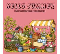 Hello Summer: A Coloring Book for Kids | 50 Fun Summer Coloring Pages, Drawing Pages & Drawing Prompts: Hello Summer Coloring Book for Kids: A Fun ... Ice Cream, Camping, Lemonade Stands & More