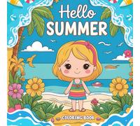 Hello Summer: cute, fun coloring book
