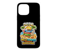 Hello Summer Goodbye Homework 2026 Dernier Jour d'école Coque pour iPhone 13 Pro Max