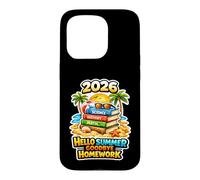 Hello Summer Goodbye Homework 2026 Dernier Jour d'école Coque pour iPhone 15 Pro
