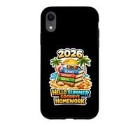Hello Summer Goodbye Homework 2026 Dernier Jour d'école Coque pour iPhone XR