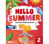 Hello summer. Per la scuola primaria (Vol. 2)