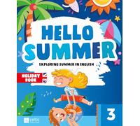 Hello summer. Per la scuola primaria (Vol. 3)