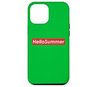 Hello Summer School is Out and I am Ready for Fun and Summer Coque pour iPhone 12 Pro Max