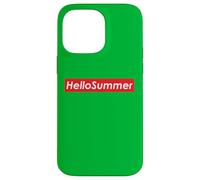 Hello Summer School is Out and I am Ready for Fun and Summer Coque pour iPhone 14 Pro Max