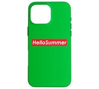 Hello Summer School is Out and I am Ready for Fun and Summer Coque pour iPhone 16 Pro Max
