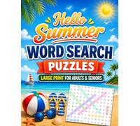 Hello Summer Word Search Large Print for adults & Seniors: 100 Fun Word Find Challenges for Stress Relief and Focus